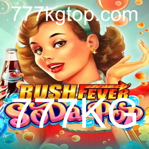 Descubra o Emocionante Jogo RushFeverSodaPop e Sua Aventura com 777KG